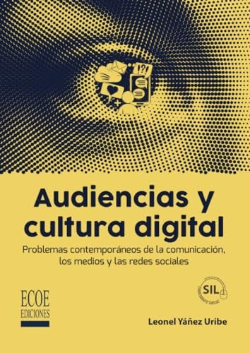 Audiencias y cultura digital | LeonelYa?ez Uribe