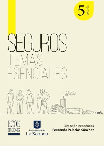 Seguros. Temas esenciales - 5ta edicion | FernandoPalacios Sanchez