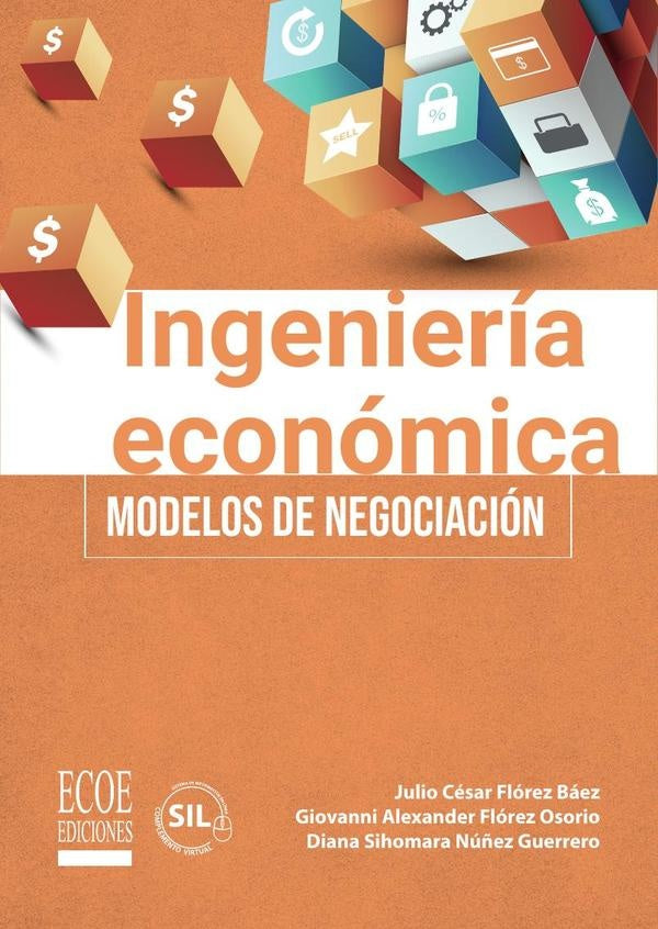 Ingenieria economica - 1ra edicion | GiovanniAlexanderFlorez Osorio