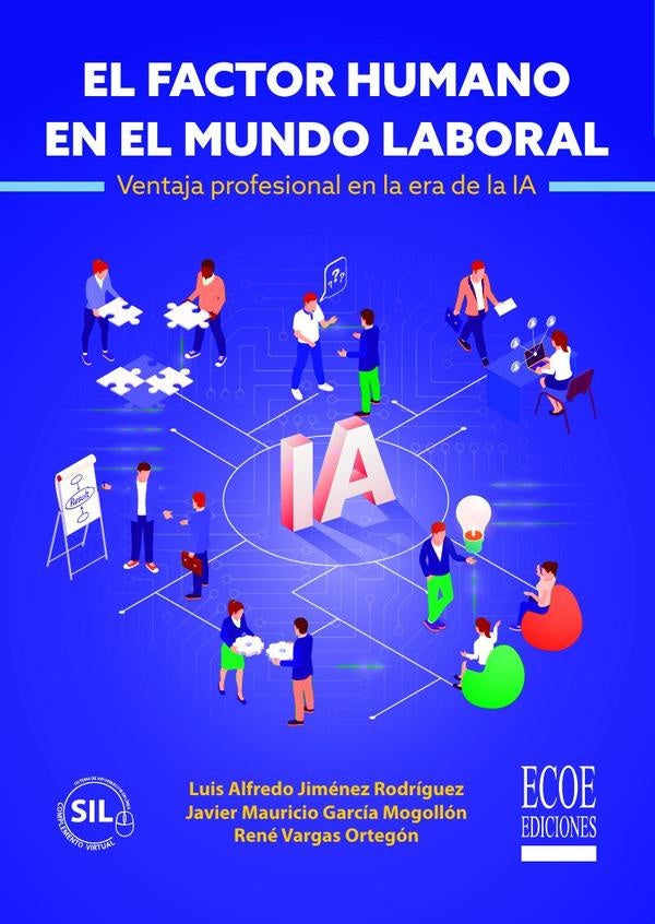 El factor humano en el mundo laboral - 1ra edicion | JavierMauricioGarcia Mogollon