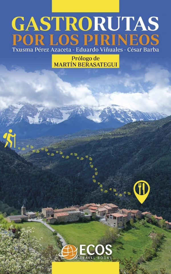 Gastrorutas por los Pirineos | TxusmaPerez Azaceta