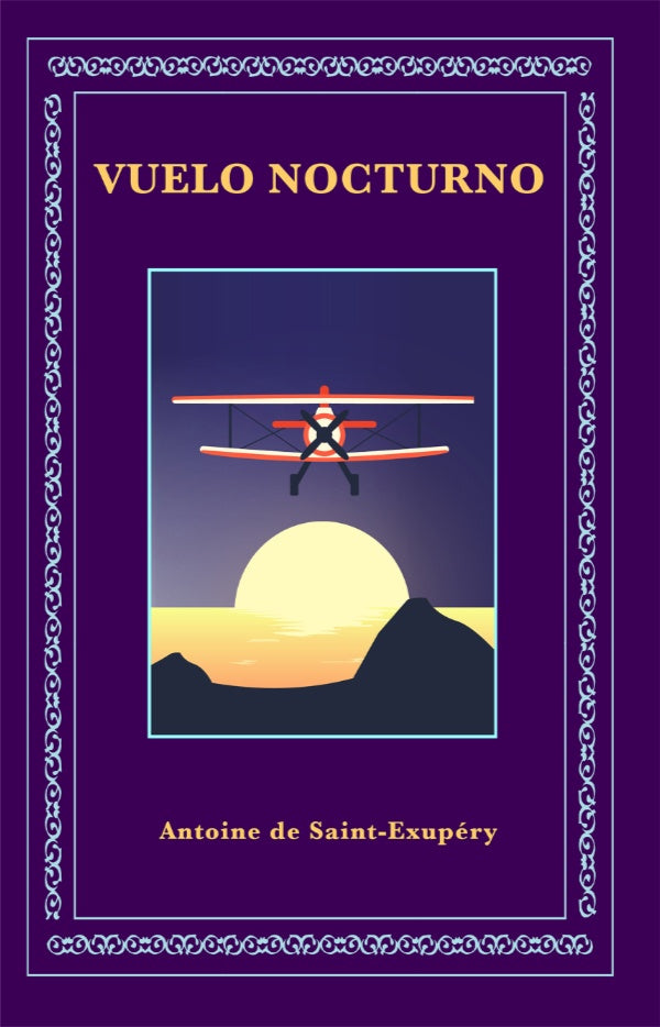 Vuelo nocturno | Pablo/Saint-Exupéry  Antoine Bernasconi