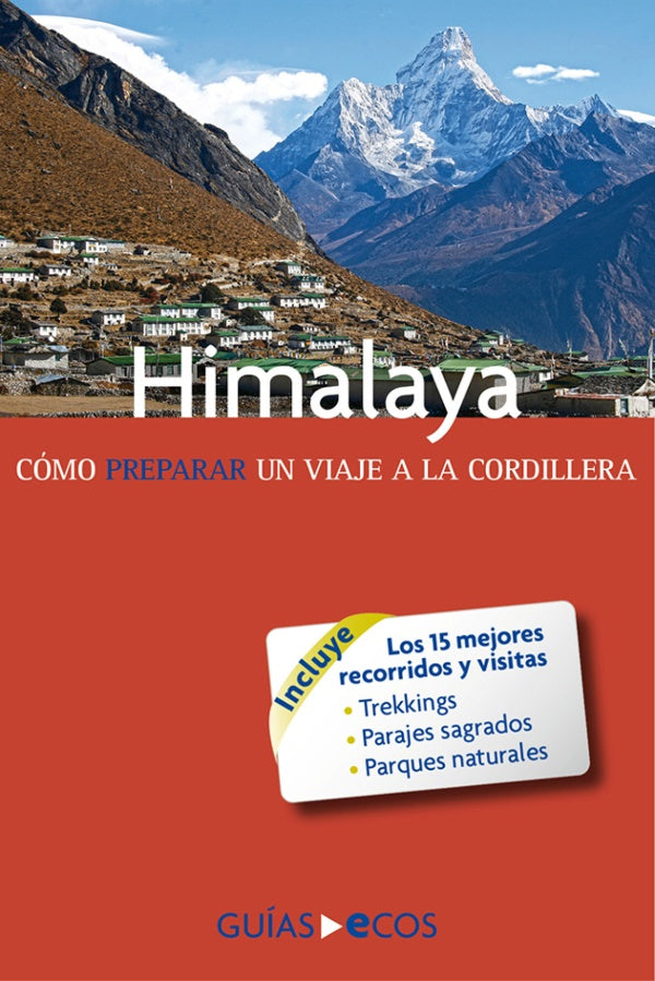 Himalaya. Como preparar un viaje a la cordillera | Sergi Ramis