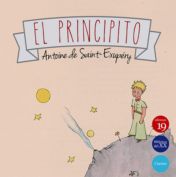 El principito | Antoine de Saint-Exupéry