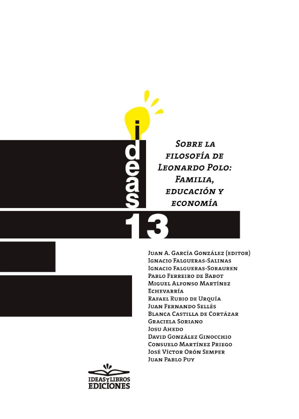 Sobre la filosofia de Leonardo Polo: Familia, educacion y economia | Jose ANDReS-GALLEGO