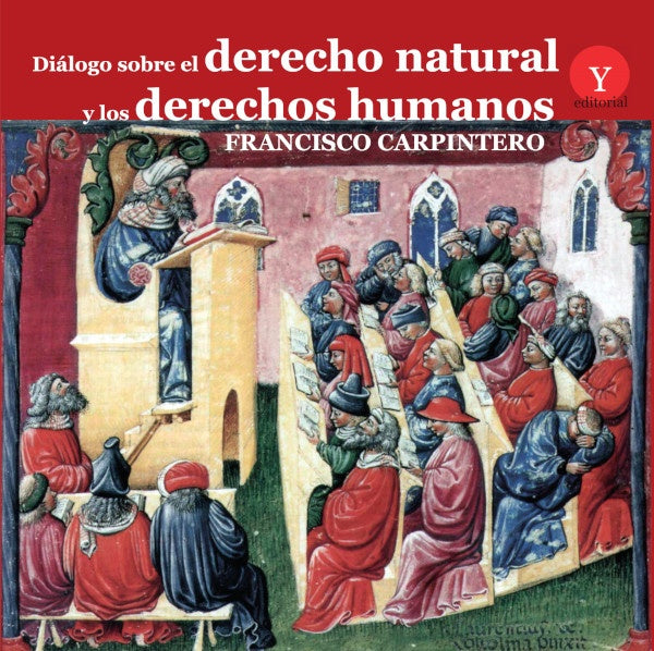 Dialogo sobre el derecho natural y los derechos humanos | FranciscoCARPINTERO BENITEZ
