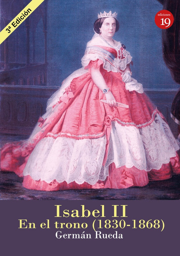 Isabel II en el trono (1830-1868) | GermanRUEDA HERNANZ