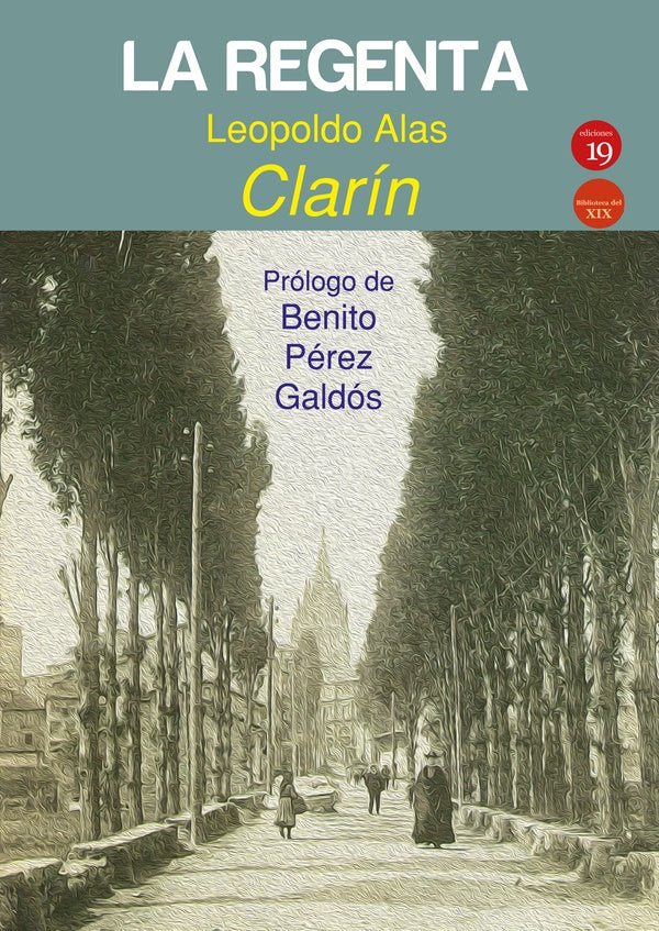 La regenta | Benito Pérez Galdós