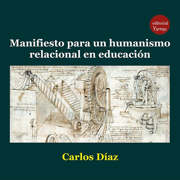 Manifiesto para un humanismo relacional en educacion | CarlosDiaz Hernandez