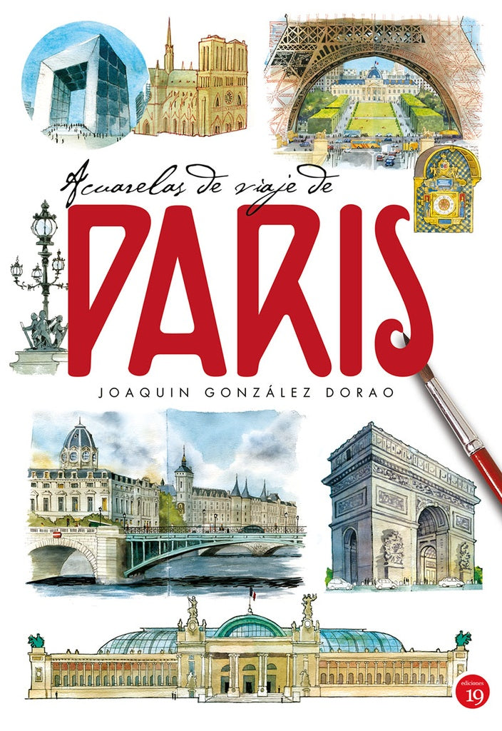Acuarelas de viaje de Paris (A4) | JoaquinGONZaLEZ DORAO