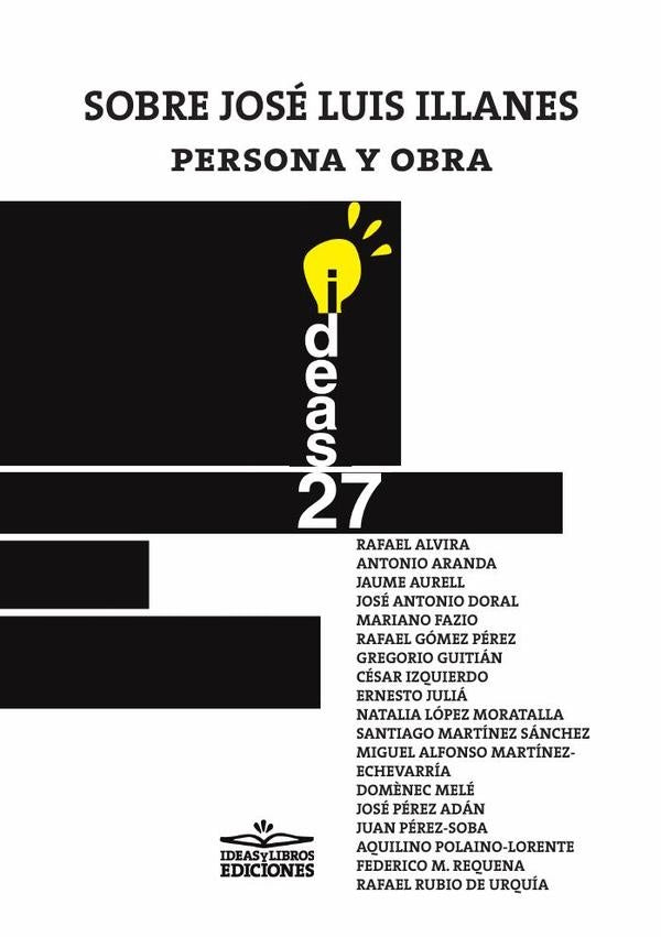 Sobre Jose Luis Illanes, persona y obra | Rafael; ARANDA  Antonio; AURELL  Jaume... Colectiv