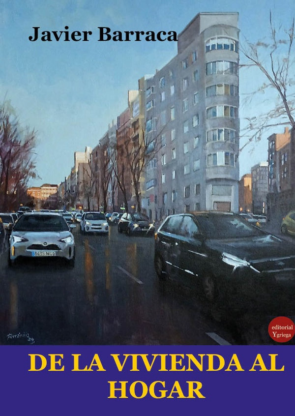 De la vivienda al hogar. | Javier BARRACA