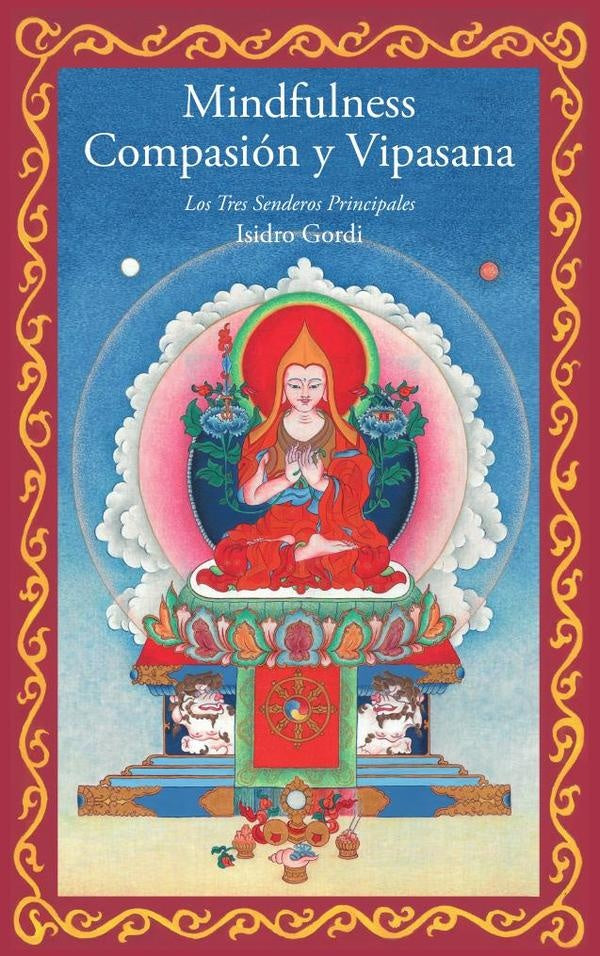 Mindfulness, compasion y vipasana | ISIDRO GORDI
