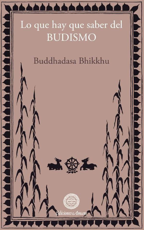 Lo que hay que saber del budismo | Buddhadasa Bhikkhu