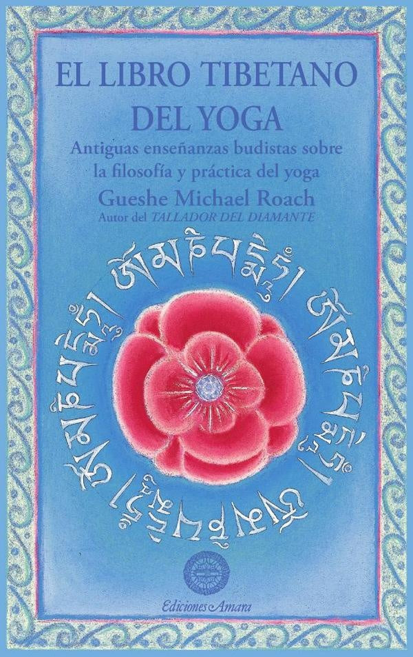 El libro tibetano del yoga | GUESHEMICHAEL ROACH