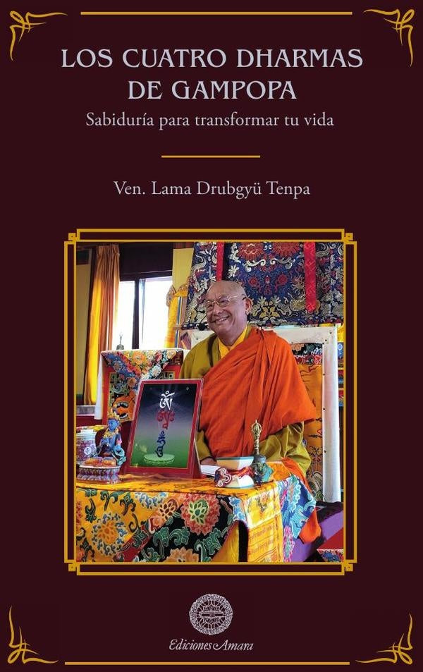 Los cuatro dharmas de gampopa | VEN.LAMADRUBGY? TENPA