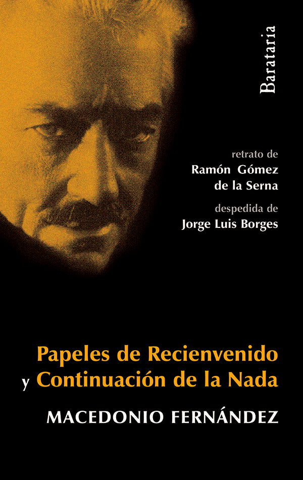 Papeles de Recienvenido | MACEDONIO FERNANDEZ