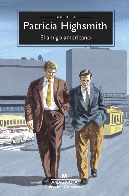 El amigo americano | HIGHSMITH PATRICIA