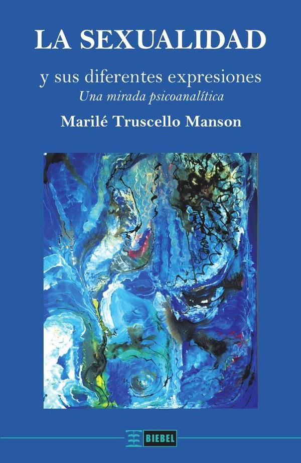 La sexualidad y sus diferentes expresiones | MarileTruscello Manson