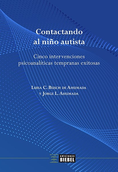 Contactando al ni?o autista | JorgeL. Ahumada