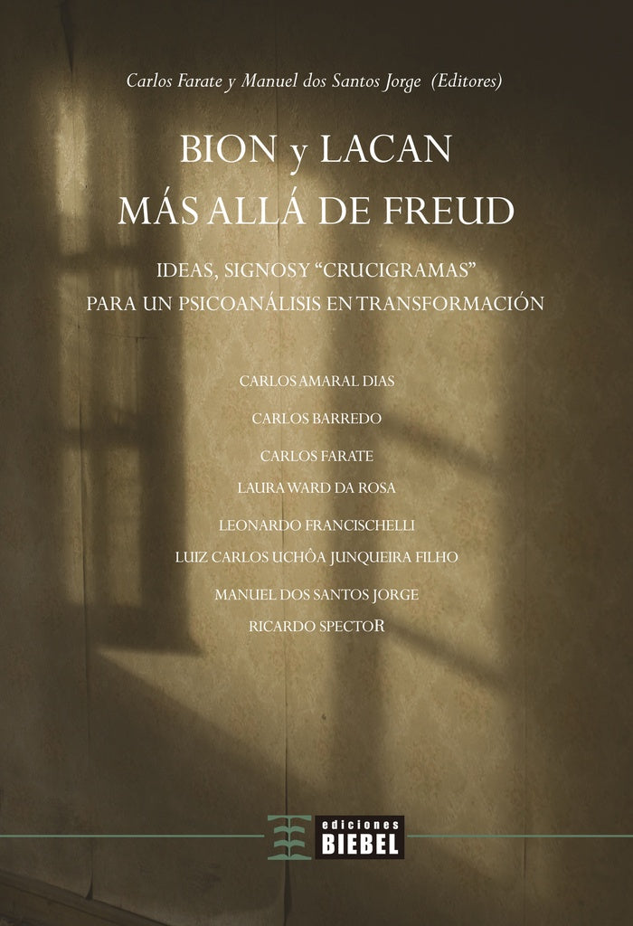 Bion y Lacan mas alla de Freud | ManueldosSantos Jorge