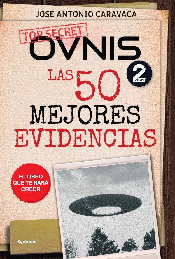 OVNIs: las 50 mejores evidencias | CaravacaJose Antonio