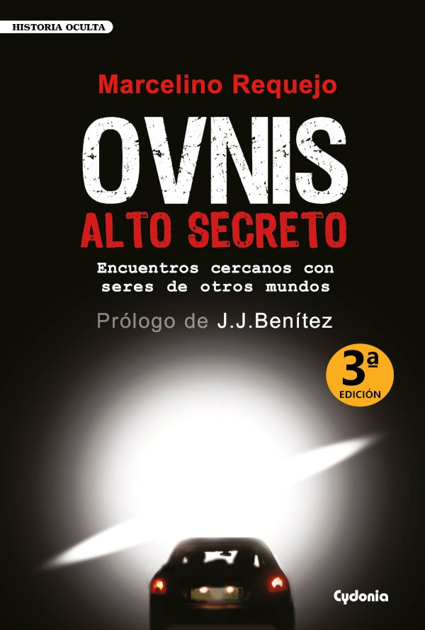 OVNIS Alto Secreto | Requejo Marcelino