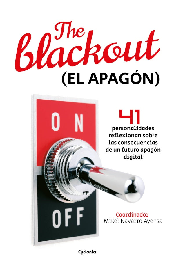 The Blackout (EL APAGoN) | MikelNavarro (coordinador)