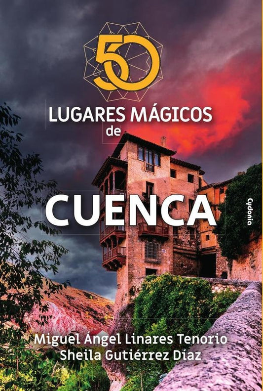 50 lugares magicos de Cuenca | MiguelangelLinares Tenorio