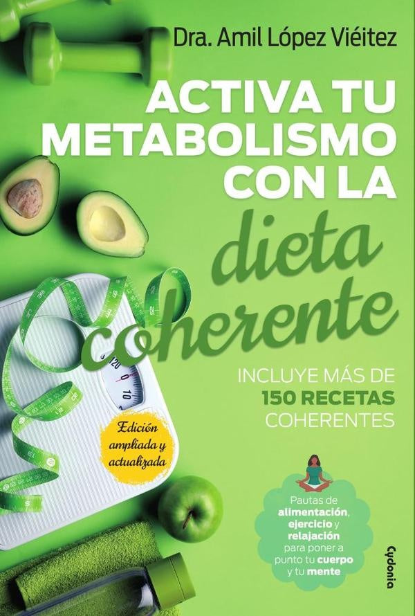 Activa tu metabolismo con al Dieta Coherente | AmilLopez Vieitez