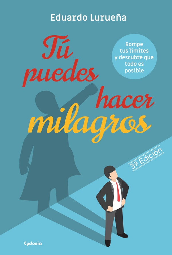 Tu puedes hacer milagros | Eduardo Lurue?a