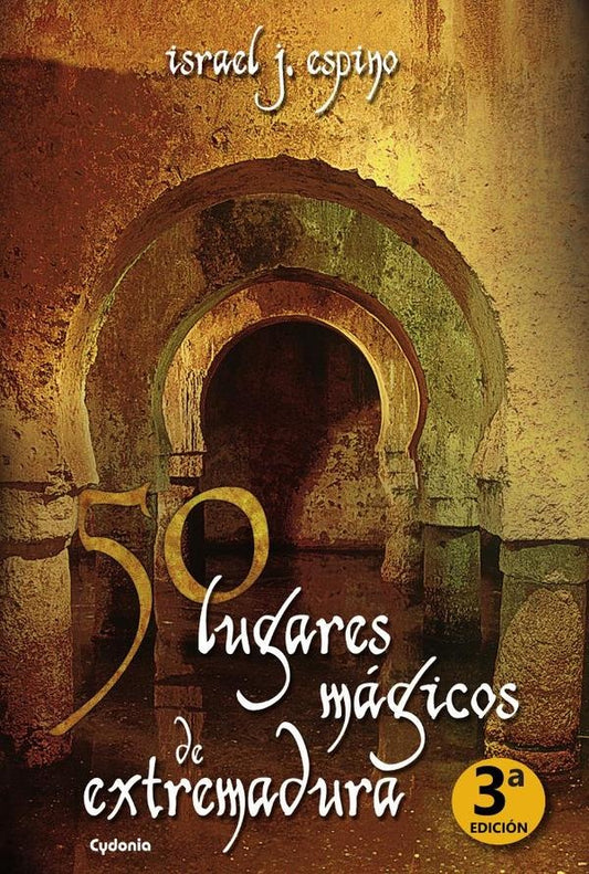 50 lugares magicos de Extremadura | IsraelJ. Espino