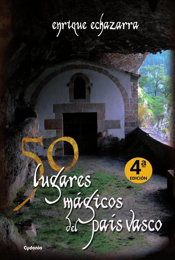50 lugares magicos del Pais Vasco | ENRIQUE ECHAZARRA