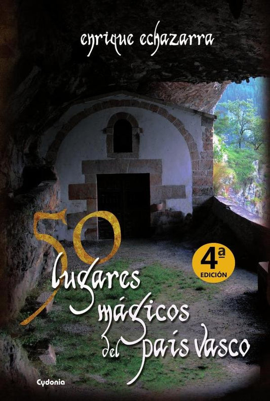 50 lugares magicos del Pais Vasco | ENRIQUE ECHAZARRA