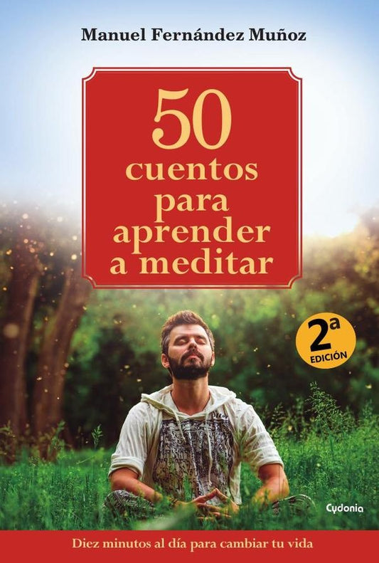 50 cuentos para aprender a meditar | ManuelFernandez Mu?oz