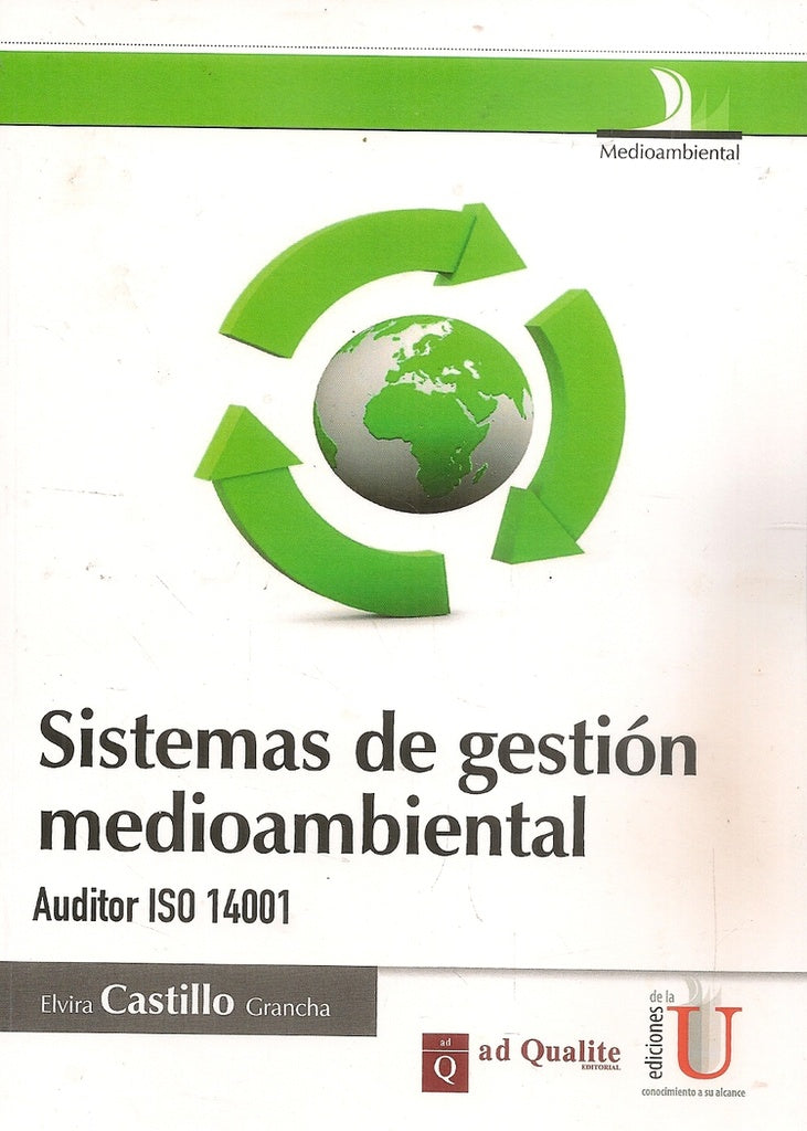 Sistemas de gestion medioambiental, auditor ISO 14001 | ElviraCastillo Grancha