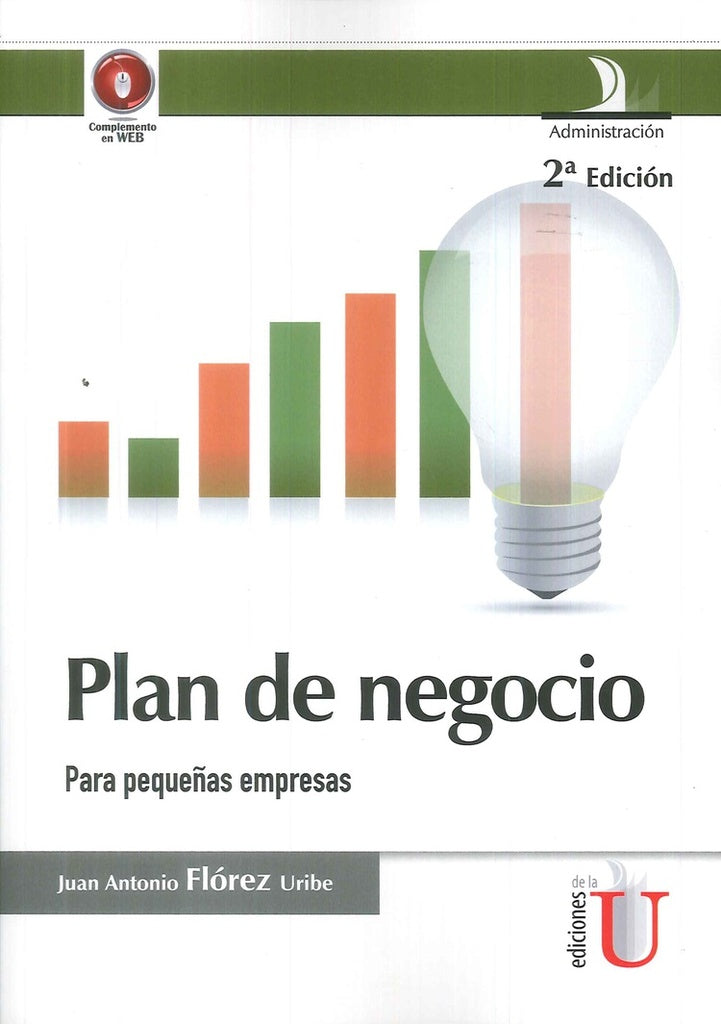 Plan de negocio para peque?as empresas, 2 Ed. | JuanAntonioFlorez Uribe