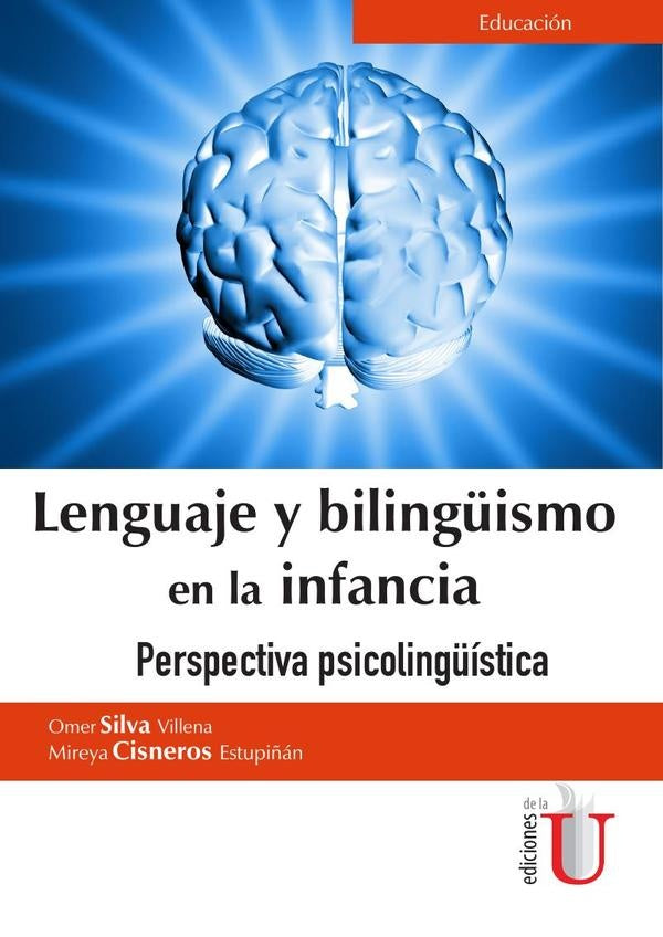 Lenguaje y biling?ismo en la infancia. Perspectiva psicoling?istica | OmerSilva Villena