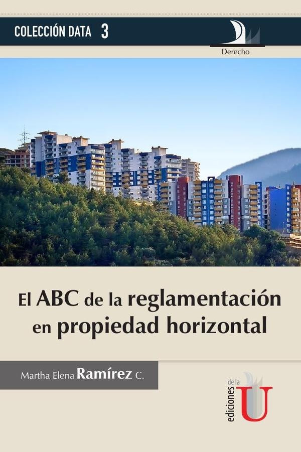 ABC de la reglamentacion en propiedad horizontal | MarthaElena Ramirez