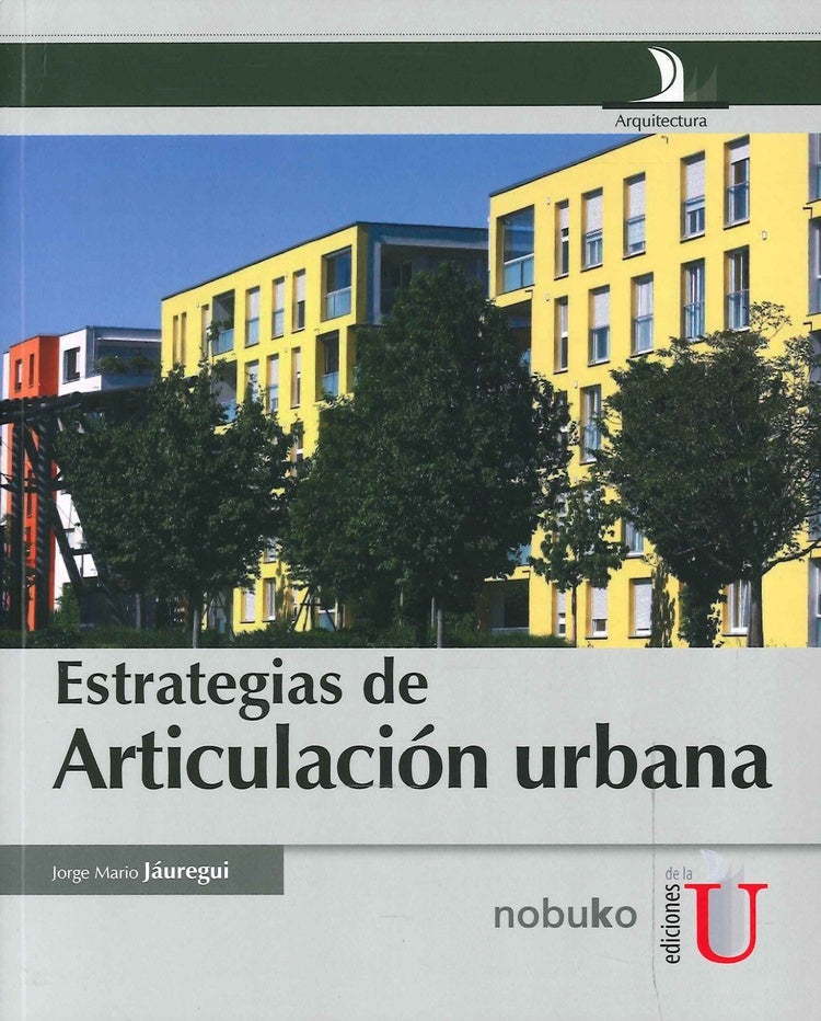 Estrategia de articulacion urbana | JorgeMario Jauregui
