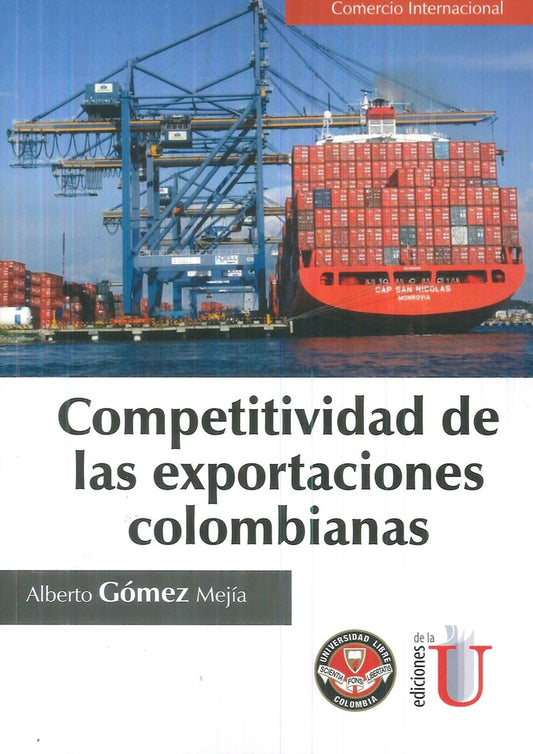 Competitividad de las exportaciones colombianas | AlbertoGomez Mejia