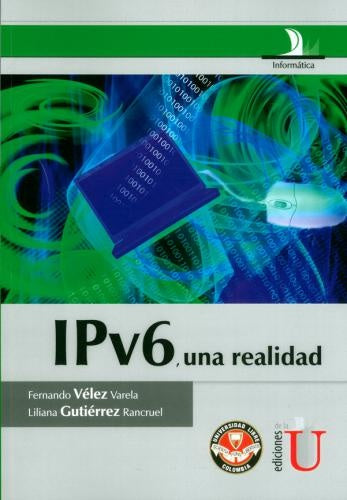 IPv6, una realidad | Fernando Velez