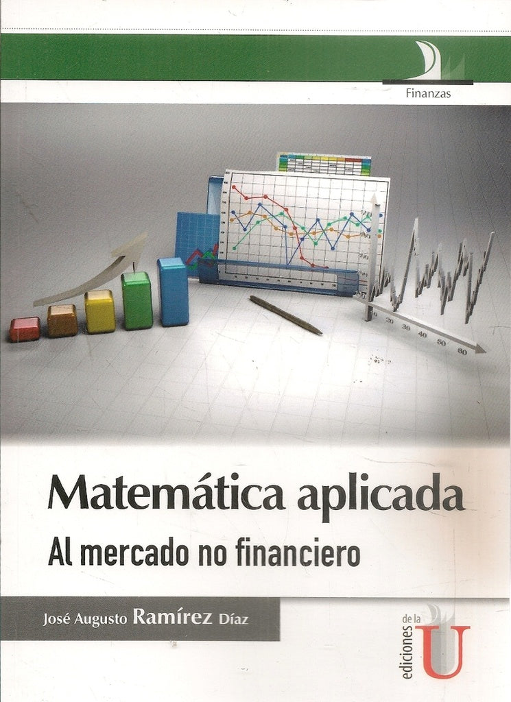 Matematica aplicada al mercado no financiero | JoseAugustoRamirez Diaz