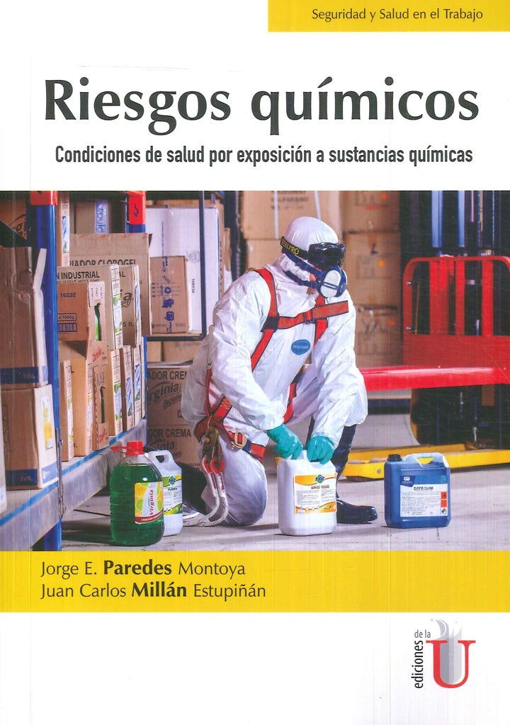 Riesgos Quimicos. Condiciones de salud por exposicion a sustancias quimicas | JuanCarlos Millan