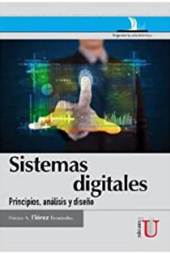 Sistemas digitales, principios, analisis y dise?o | HectorA.Florez Fernandez