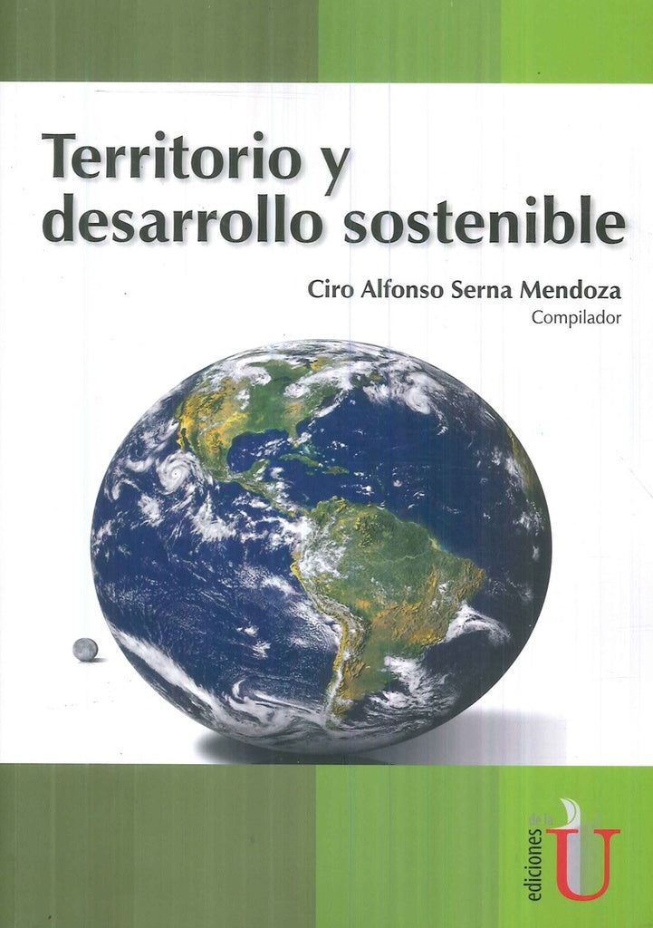 Territorios y desarrollo sostenibles | CiroAlfonsoSerna Mendoza