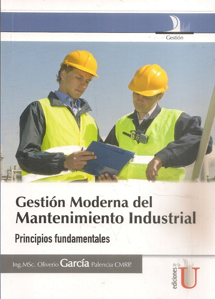 Gestion moderna del mantenimiento industrial | OliverioGarcia Palencia