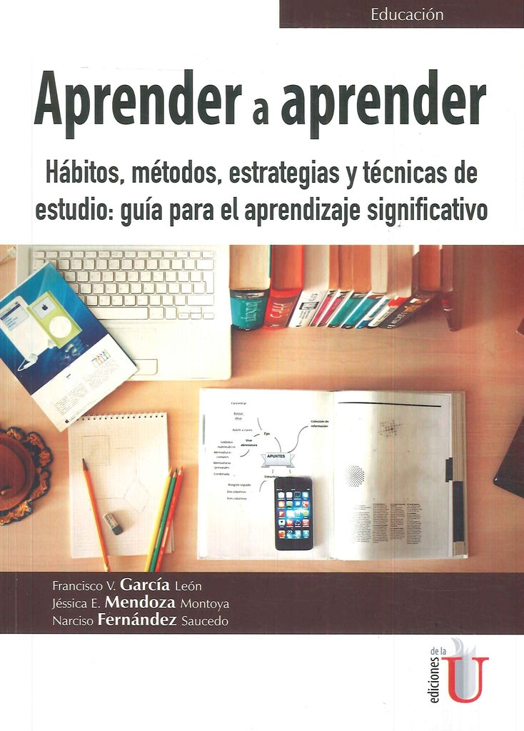 Aprender a aprender. Habitos , metodos, estrategias y tecnicas de estudio: guia para el aprendizaje  | GARCIADELJUNCO FRANCISCO