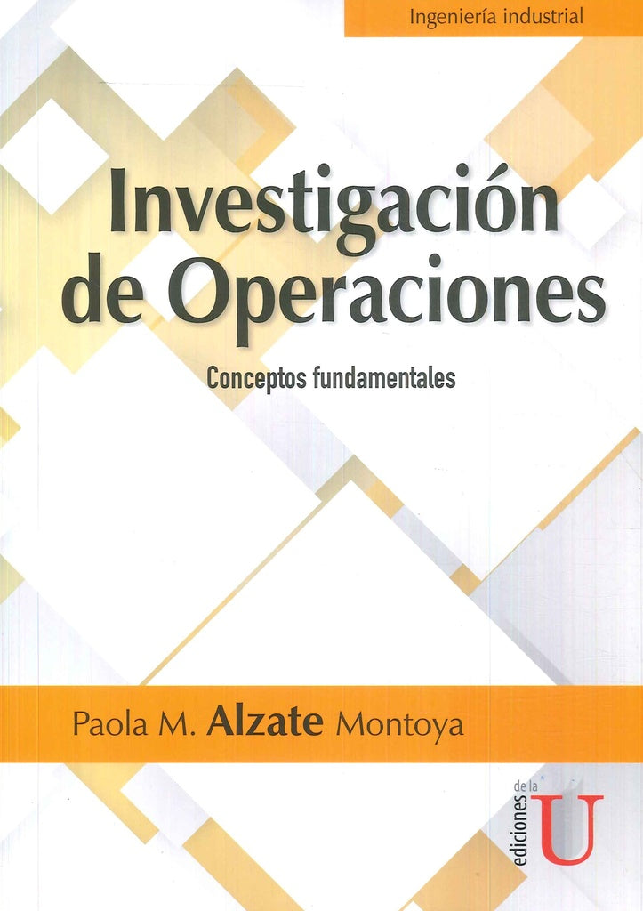 Investigacion de Operaciones. Conceptos fundamentales | PaolaM.Alzate Montoya