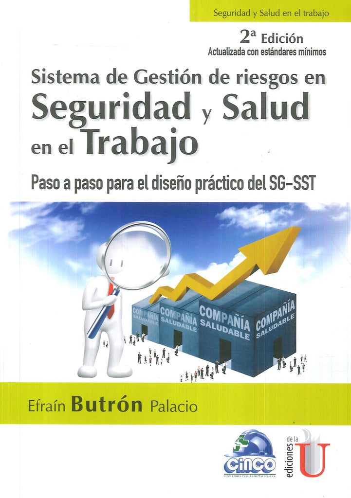 Sistema de gestion de riesgos en seguridad y salud en el trabajo. Paso a paso para el dise?o practic | EfrainButron Palacio